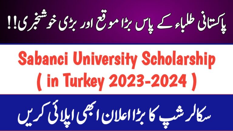 Scholarship at Sabanci University in Turkey for 2023 | ( Appy Now )